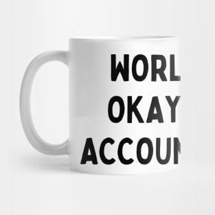 Worlds okayest accountant Mug